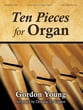 Ten Pieces for Organ Organ sheet music cover